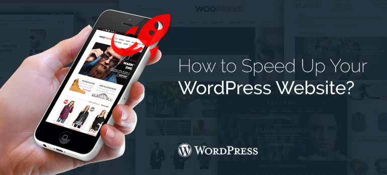 How to Speed Up Your WordPress Website