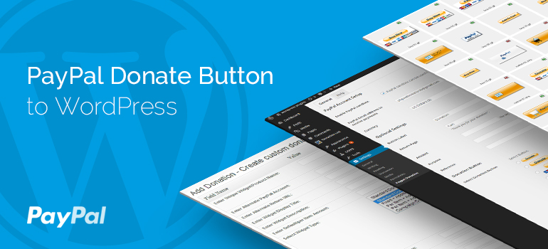 How to Add a PayPal Donate Button to WordPress?